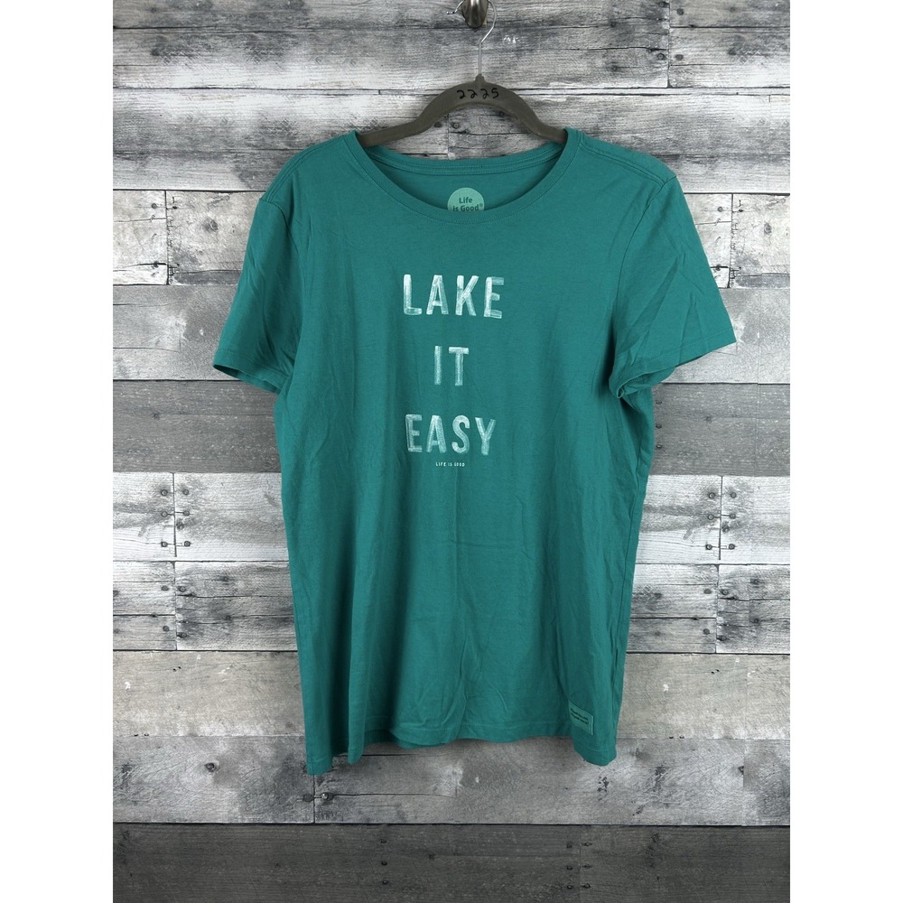 Life Is Good Shirt Womens Medium Green Crew Neck Short Sleeve Lake It Easy Top